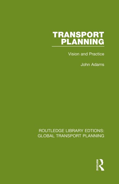 John Adams - Transport Planning, Inbunden