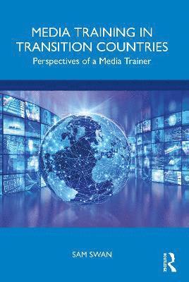 Media Training in Transition Countries 1