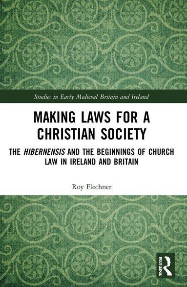 bokomslag Making Laws for a Christian Society