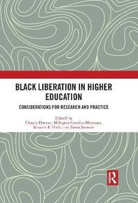 bokomslag Black Liberation in Higher Education