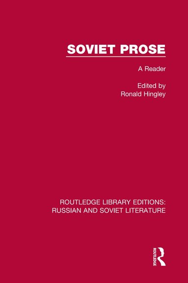 Ronald Hingley - Soviet Prose, Inbunden