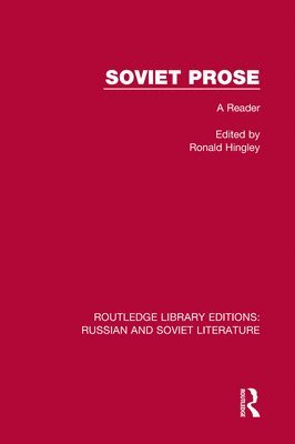 Ronald Hingley - Soviet Prose, Inbunden