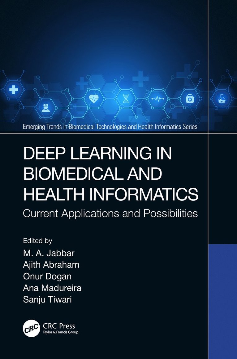 Deep Learning in Biomedical and Health Informatics 1