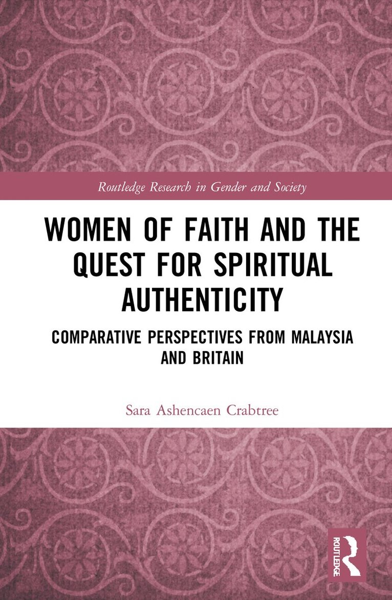 Women of Faith and the Quest for Spiritual Authenticity 1