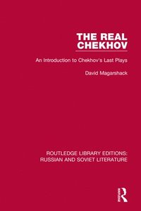bokomslag The Real Chekhov