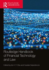 bokomslag Routledge Handbook of Financial Technology and Law