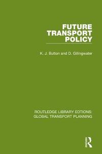 bokomslag Future Transport Policy