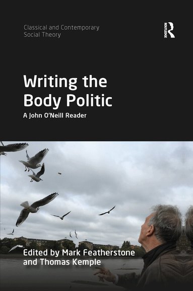 Mark Featherstone, Thomas Kemple - Writing the Body Politic, Häftad