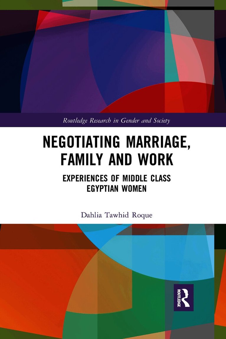 Dahlia Roque - Negotiating Marriage, Family and Work, Häftad
