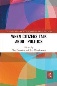 bokomslag When Citizens Talk About Politics