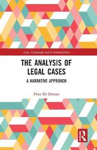 bokomslag The Analysis of Legal Cases