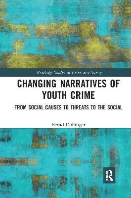 Changing Narratives of Youth Crime