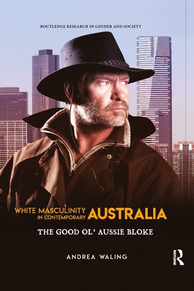 bokomslag White Masculinity in Contemporary Australia