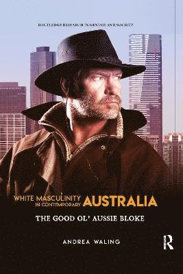 White Masculinity in Contemporary Australia 1