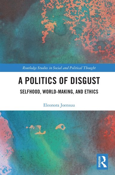 Eleonora Joensuu - Politics of Disgust, Häftad