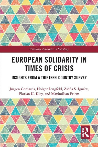 Jürgen Gerhards, Holger Lengfeld, Zsófia Ignácz, Florian Kley, Maximilian Priem - European Solidarity in Times of Crisis, Häftad