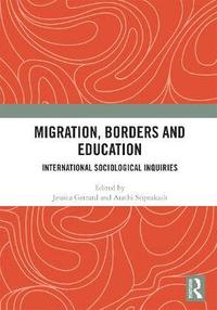 bokomslag Migration, Borders and Education