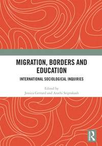 bokomslag Migration, Borders and Education