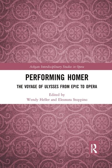 bokomslag Performing Homer: The Voyage of Ulysses from Epic to Opera