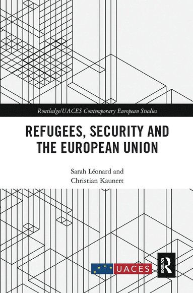 bokomslag Refugees, Security and the European Union