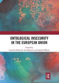 bokomslag Ontological Insecurity in the European Union