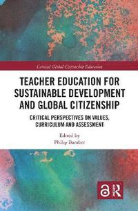 bokomslag Teacher Education for Sustainable Development and Global Citizenship