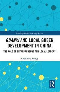 bokomslag Guanxi and Local Green Development in China