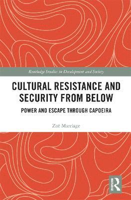 Cultural Resistance and Security from Below 1