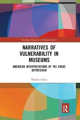 bokomslag Narratives of Vulnerability in Museums