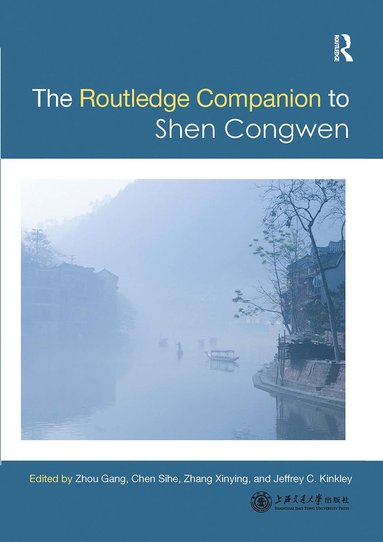 bokomslag Routledge Companion to Shen Congwen