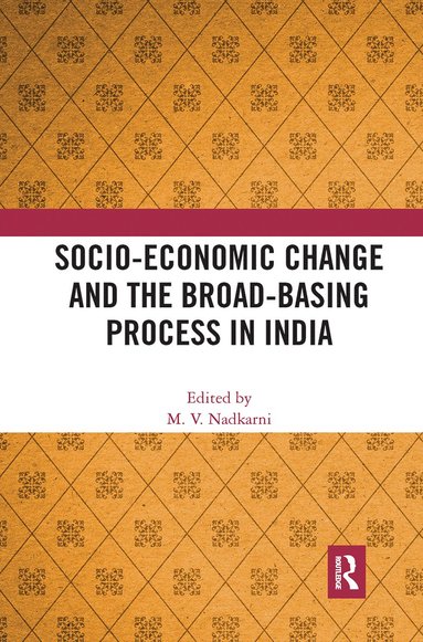 bokomslag Socio-Economic Change and the Broad-Basing Process in India