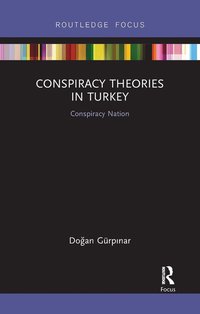 bokomslag Conspiracy Theories in Turkey