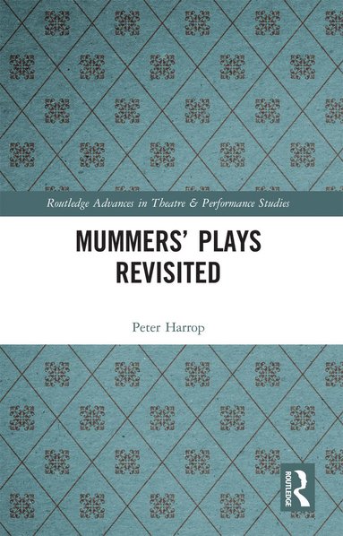 bokomslag Mummers' Plays Revisited