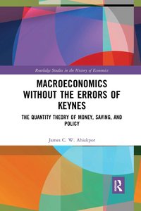 bokomslag Macroeconomics without the Errors of Keynes