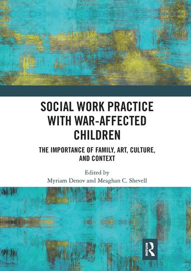 bokomslag Social Work Practice with War-Affected Children