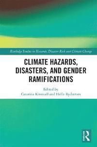 bokomslag Climate Hazards, Disasters, and Gender Ramifications