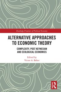 bokomslag Alternative Approaches to Economic Theory