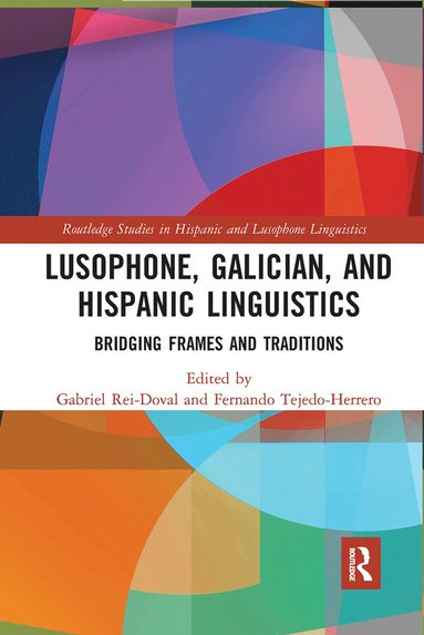 bokomslag Lusophone, Galician, and Hispanic Linguistics