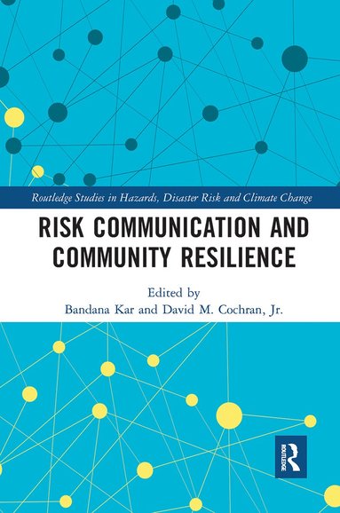 bokomslag Risk Communication and Community Resilience