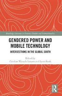 bokomslag Gendered Power and Mobile Technology
