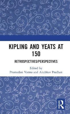 Kipling and Yeats at 150 1