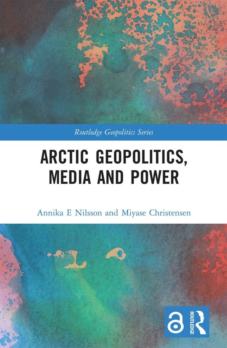 Arctic Geopolitics, Media and Power 1