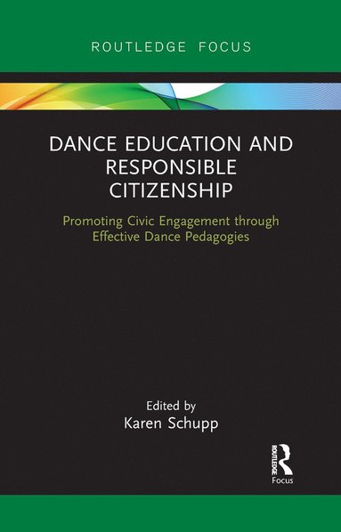 bokomslag Dance Education and Responsible Citizenship