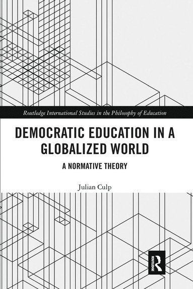 bokomslag Democratic Education in a Globalized World