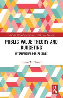 Usman W. Chohan, Australia) Chohan, Usman W. (UNSW Canberra - Public Value Theory and Budgeting, Häftad