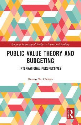 Public Value Theory and Budgeting 1