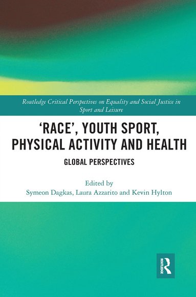 bokomslag Race, Youth Sport, Physical Activity and Health