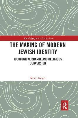 The Making of Modern Jewish Identity 1