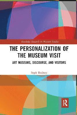 Seph Rodney - Personalization of the Museum Visit, Häftad
