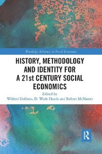 bokomslag History, Methodology and Identity for a 21st Century Social Economics